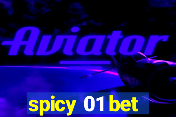 spicy 01 bet